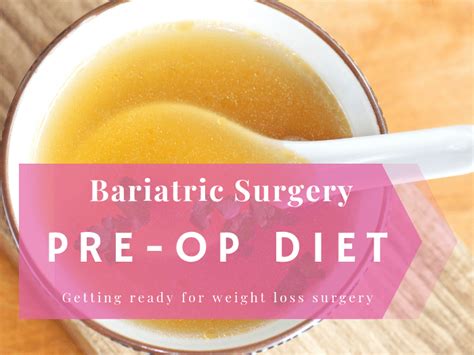 Pre Diet For Bariatric Surgery Best Culinary And Food