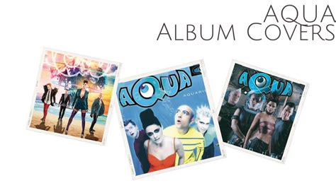 Aqua Album Covers Album Covers Youtube