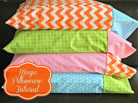 Magic Pillowcase Tutorial Organize And Decorate Everything