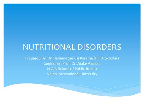Nutritional Disorders Ppt Ppt