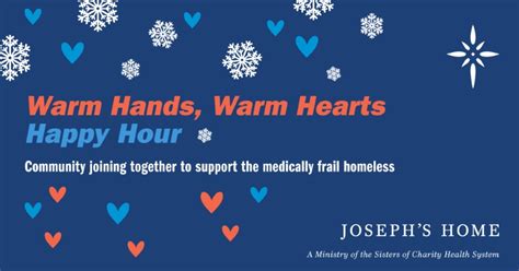 Warm Hands Warm Hearts Happy Hour Is January 25 Joseph And Marys Home