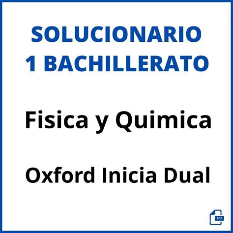 Solucionario Fisica Y Quimica 1 Bachillerato Oxford Inicia Dual 2023