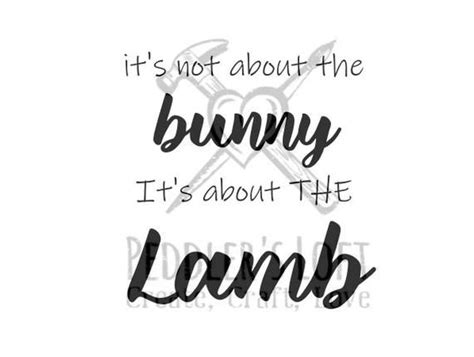 It's not about a Bunny, it's about the Lamb SVG, digital file | Digital