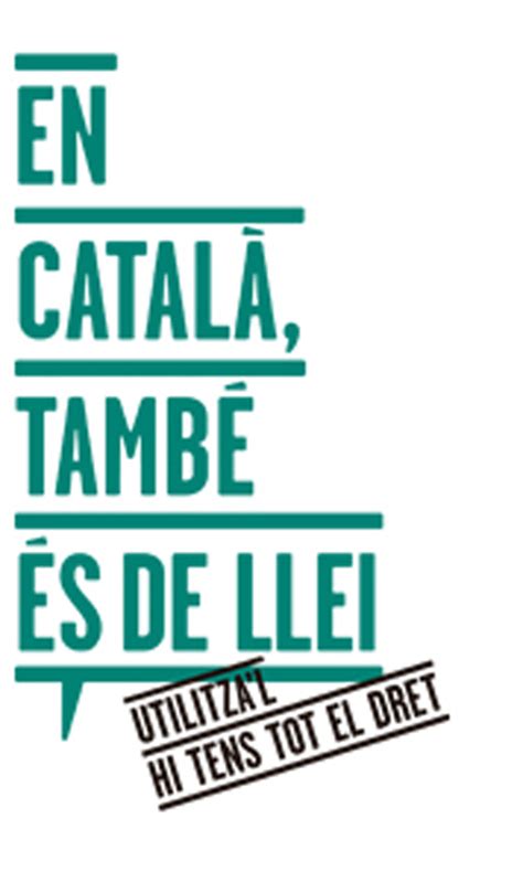 La Campanya En Català També és De Llei Fomentarà L ús Del Català A L àmbit Judicial Nova Conca