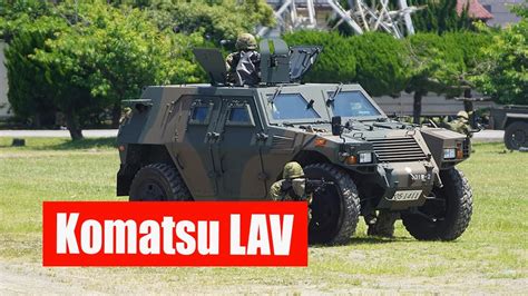 Komatsu Lav Provides Excellent Light Armoured Mobility To The Jsdf