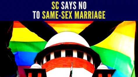 Same Sex Marriage Case Sc Rejects Legalization And Adoption