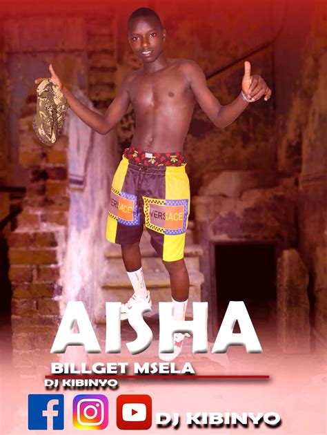 Audio L Billget Msela Aisha L Download Dj Kibinyo