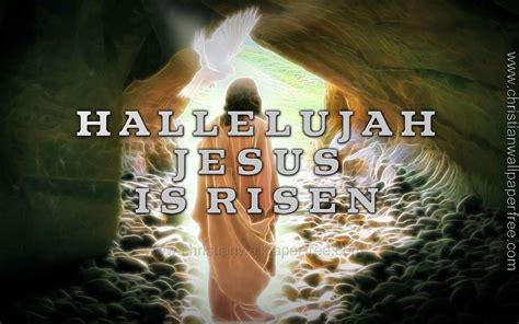 Hallelujah Jesus Is Risen
