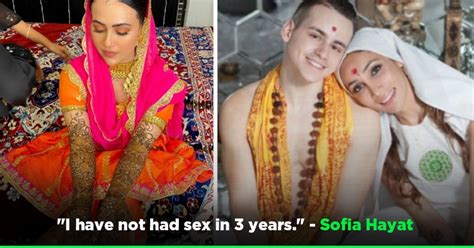 ‘havent Had Sex In 3 Years Sofia Hayat Slams Those Comparing Her To