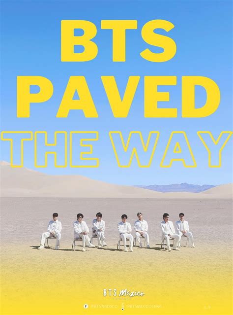 Bts Mexico On Twitter Bts Paved The Way