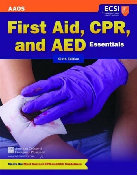 First Aid Cpr And Aed Essentials 9781449626624 American Academy Of Orthopaedic