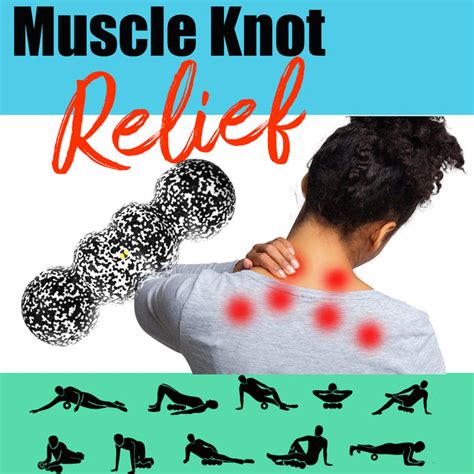 Muscle Knots What Are Muscle Knots And How To Effectively Self Massag