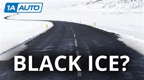 What Is Black Ice On The Road Youtube