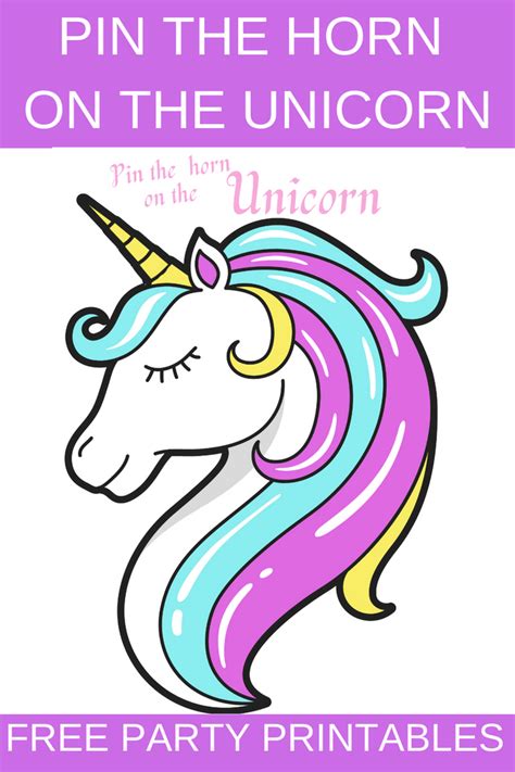 Free Unicorn Party Game Pin The Horn On The Unicorn Unicorn Birthday