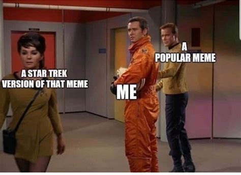 Star Trek Meme Star Trek Star Trek Funny Fandom Star Trek