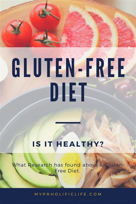 Is A Gluten Free Diet A Healthy Diet Well I Dug Into Some Research On