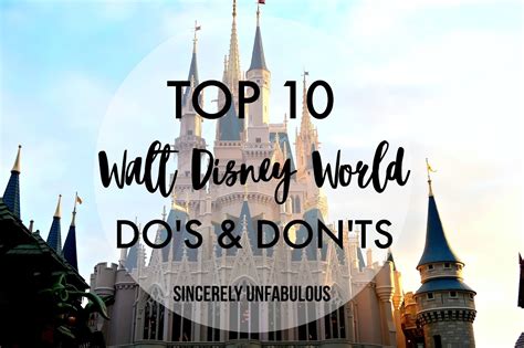 10 Walt Disney World Dos And Donts Sincerely Unfabulous