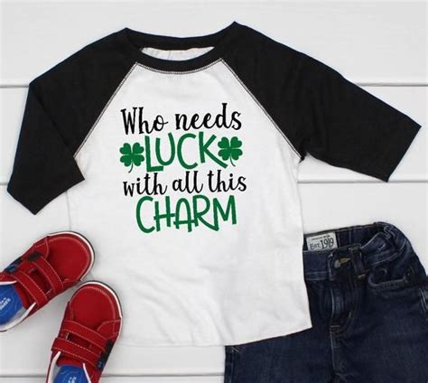 Who Needs Luck With All This Charm Lucky Charm Shirt Boys St Etsy