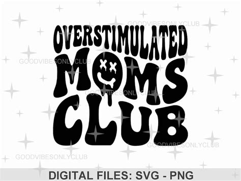 overstimulated moms club svg png trendy aesthetic drippy retro smile svg groovy sublimation