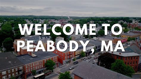 Welcome To Peabody Massachusetts North Shore Tourism Video Youtube