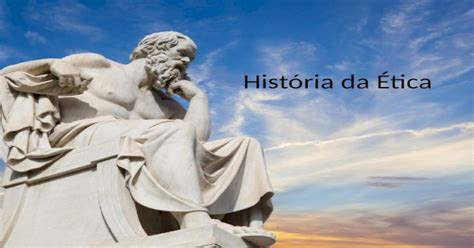 Pptx História Da Ética História Da ética Antiguidade ética Grega