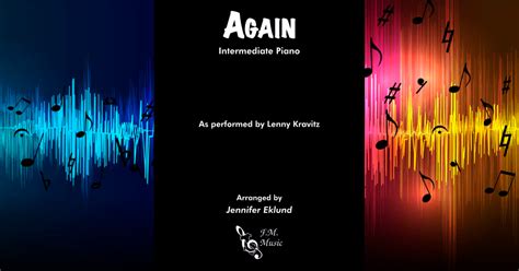 Again Intermediate Piano By Lenny Kravitz Fm Sheet Music Pop
