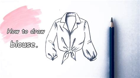 How To Draw Blouse Fashion Easy วาดรูปเสื้อเชิ๊ตผู้หญิงง่ายๆ วาดเสื้อ