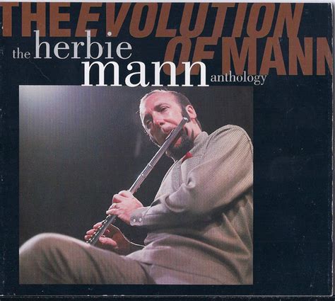 herbie mann the evolution of mann the herbie mann anthology cd compilation discogs