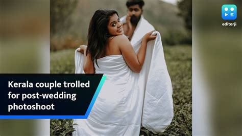 Kerala Couple Trolled For Post Wedding Photoshoot Youtube