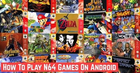 How To Play N64 Nintendo 64 Games On Android Using Nintendo 64 N64