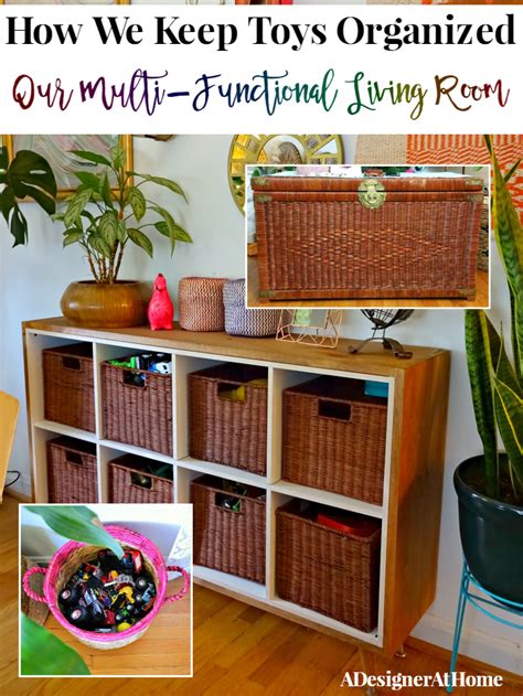 How We Blend Toy Storage With Our Decor A Designer At Home