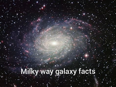 Milky Way Is The Galaxy That Contains Our Solar System Galaxy Facts