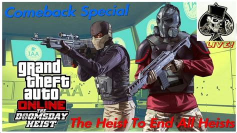 The Heist To End All Heist Part 5 Finalegta Online Comeback Special