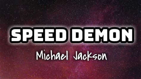 Michael Jackson Speed Demon Lyrics Video YouTube