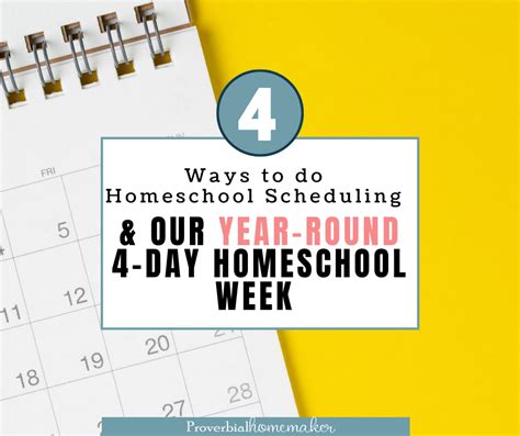 Our Year Round 4 Day A Week Homeschooling Schedule