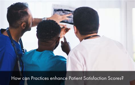 how can practices enhance patient satisfaction scores emrsystems blog