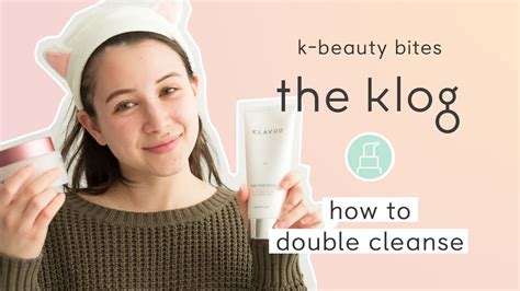 How To Double Cleanse Youtube