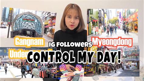 Ig Followers Control My Day In Korea Kristel Fulgar Youtube