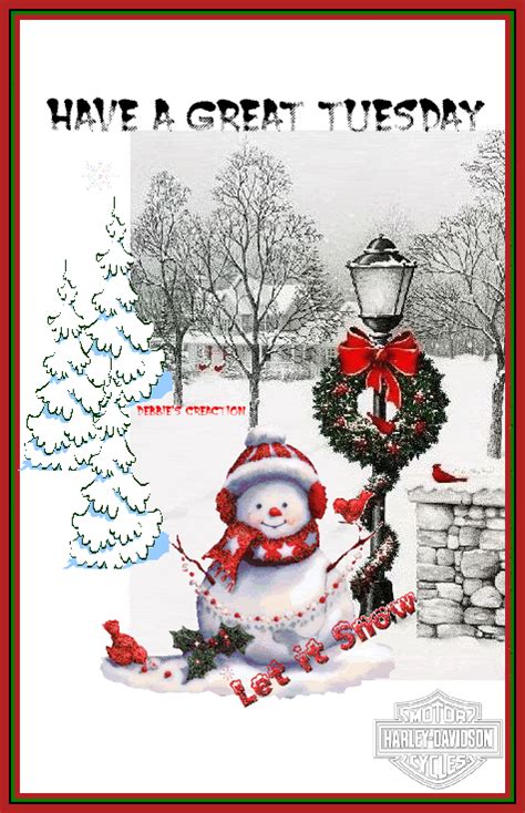 Have A Great Tuesday Let It Snow Pictures Photos And Images For