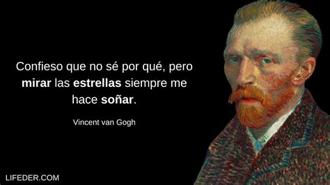 65 Frases De Van Gogh Sobre El Arte Amor Y Superación