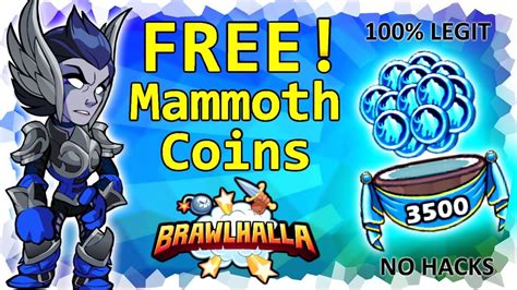 Maybe you would like to learn more about one of these? How to get Brawlhalla Mammoth Coins for FREE! • 100% Legit ...
