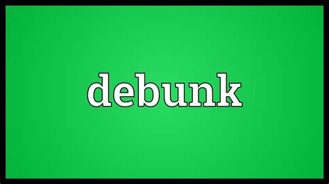 Debunk Meaning Youtube