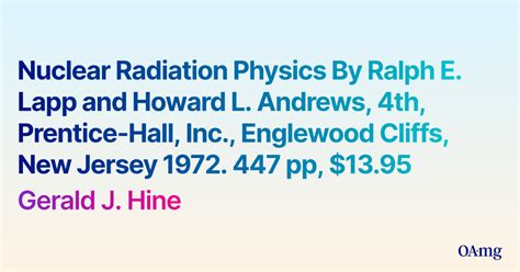 Pdf Nuclear Radiation Physics By Ralph E Lapp And Howard L Andrews