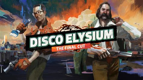 Disco Elysium The Final Cut Release Date Time On Switch And Xbox