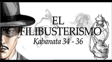El Filibusterismo Kabanata 34 36 Youtube