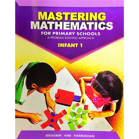 Mastering Mathematics For Primary Schools A Problem Solving Approach