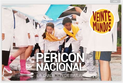 Pericón Nacional La Tradición De Bailar Veintemundos Magazines