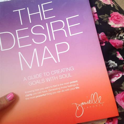 Danielle Laporte The Desire Map The Desire Map Creating Goals