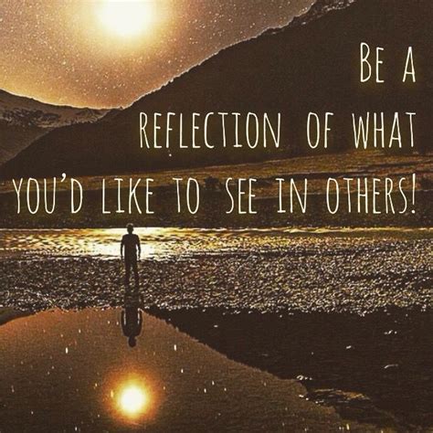 Perfect Reflection Quotes Daily Reflection Reflection