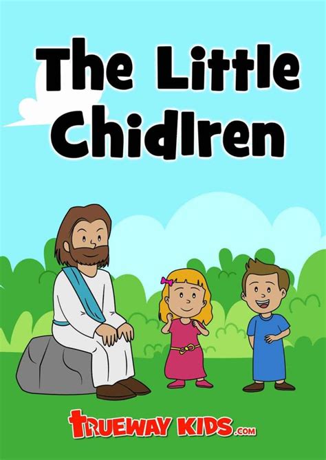 Jesus And The Little Children Trueway Kids In 2021 Kids Bible Study